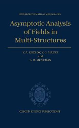 Cover image for Asymptotic Analysis of Fields in Multi-structures