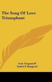 Cover image for The Song of Love Triumphant