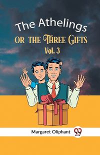 Cover image for The Athelingsor, the Three Gifts Vol. 3 (Edition2023)