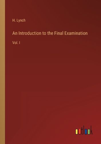 Cover image for An Introduction to the Final Examination