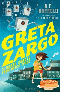 Cover image for Greta Zargo and the Death Robots from Outer Space