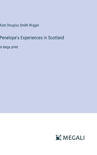 Cover image for Penelope's Experiences in Scotland