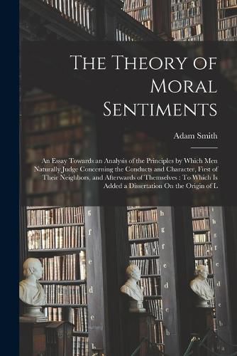 Cover image for The Theory of Moral Sentiments