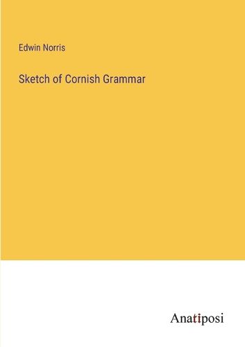 Cover image for Sketch of Cornish Grammar