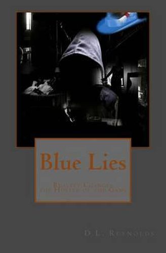 Cover image for Blue Lies: Reality Changes the Hustle of the Game