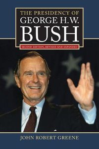 Cover image for The Presidency of George H.W. Bush
