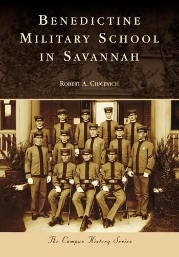 Cover image for Benedictine Military School in Savannah