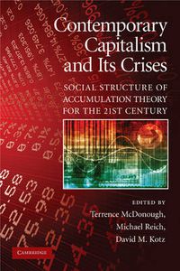 Cover image for Contemporary Capitalism and its Crises: Social Structure of Accumulation Theory for the 21st Century