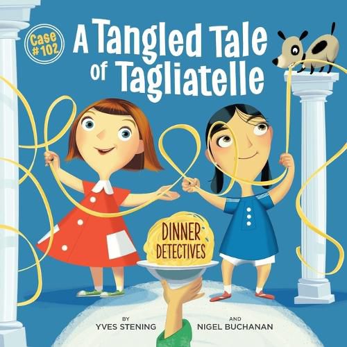 Cover image for A Tangled Tale Of Tagliatelle