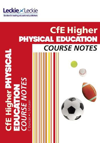 Higher Physical Education Course Notes: Course Notes for Sqa Exams