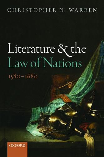 Cover image for Literature and the Law of Nations, 1580-1680