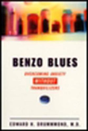 Cover image for Benzo Blues: Overcoming Anxiety Without Tranquilizers