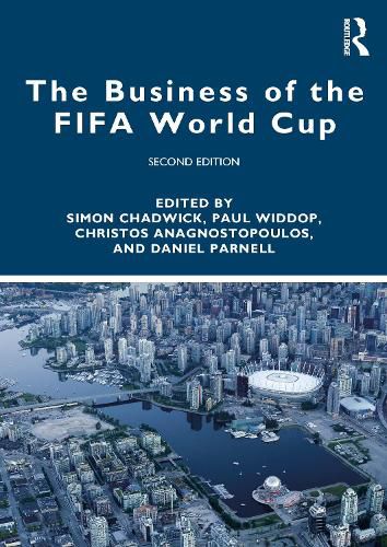 Cover image for The Business of the FIFA World Cup