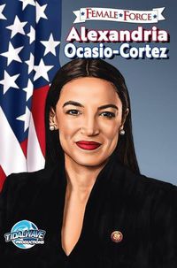 Cover image for Female Force: Alexandria Ocasio-Cortez