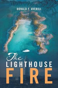 Cover image for The Lighthouse Fire