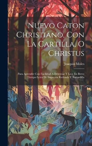 Cover image for Nuevo Caton Christiano, Con La Cartilla, O Christus