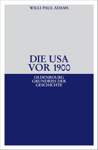 Die USA VOR 1900