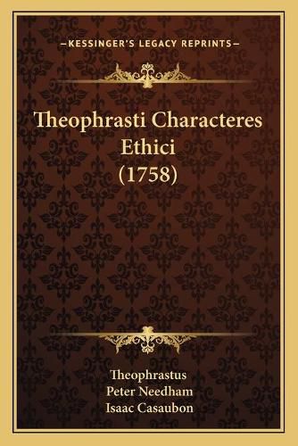 Cover image for Theophrasti Characteres Ethici (1758)