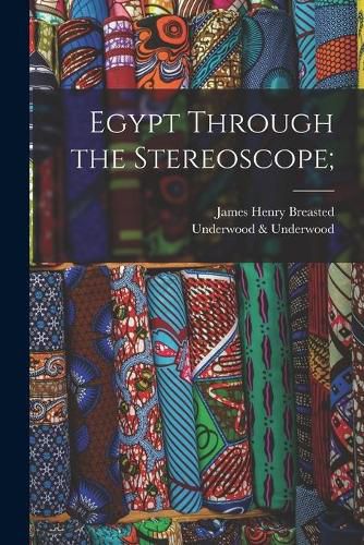 Cover image for Egypt Through the Stereoscope;