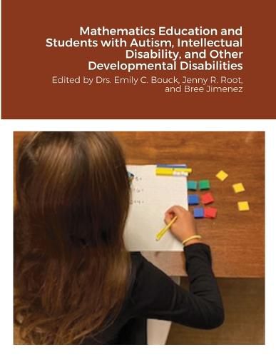 Cover image for Mathematics Education and Students with Autism, Intellectual Disability, and Other Developmental Disabilities