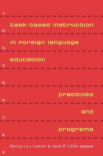 Cover image for Task-Based Instruction in Foreign Language Education: Practices and Programs