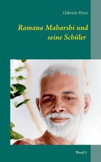 Cover image for Ramana Maharshi und seine Schuler: Band 1