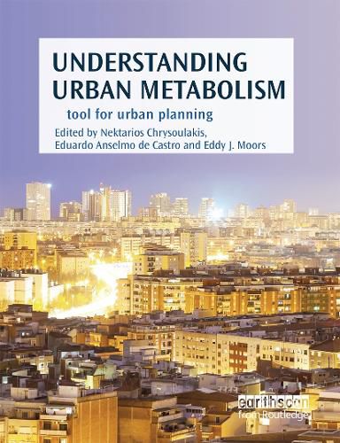 Cover image for Understanding Urban Metabolism: A Tool for Urban Planning