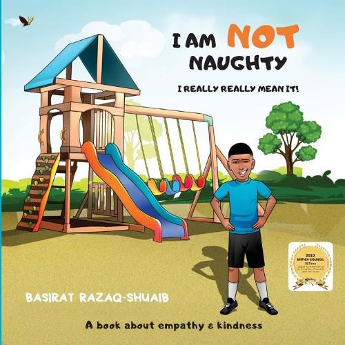 Cover image for I AM NOT NAUGHTY- I REALLY REALLY MEAN IT!
