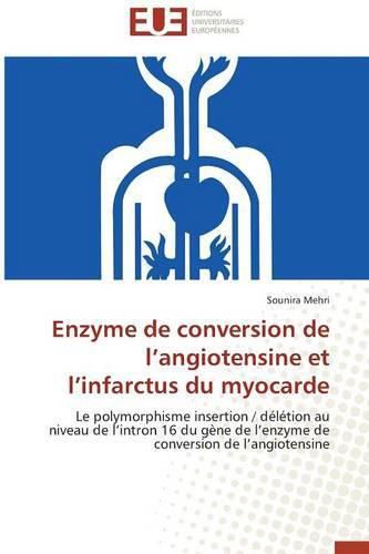 Cover image for Enzyme de Conversion de L Angiotensine Et L Infarctus Du Myocarde