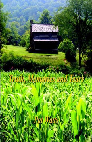 Cover image for Truth, Memories and Tears