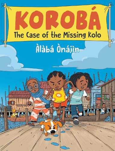 Cover image for Koroba: The Case of the Missing Kolo