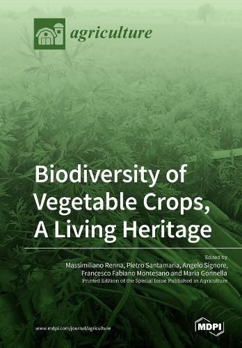 Cover image for Biodiversity of Vegetable Crops, A Living Heritage