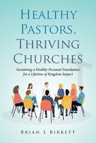 Cover image for Healthy Pastors, Thriving Churches