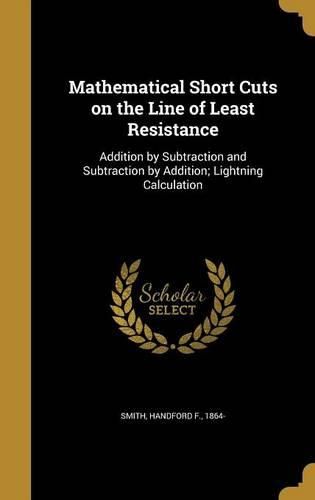 Cover image for Mathematical Short Cuts on the Line of Least Resistance