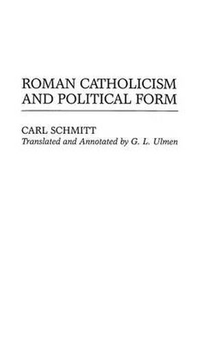 Cover image for Roman Catholicism and Political Form