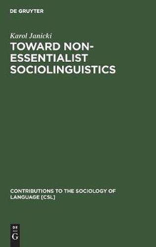 Cover image for Toward Non-Essentialist Sociolinguistics