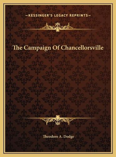 Cover image for The Campaign of Chancellorsville