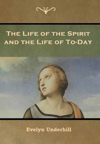 Cover image for The Life of the Spirit and the Life of To-Day