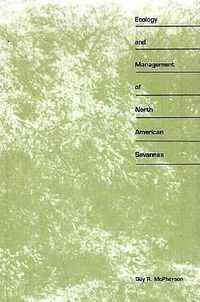 Cover image for Ecology and Management of North American Savannas