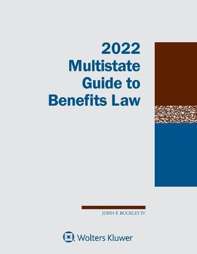 Cover image for Multistate Guide to Benefits Law: 2022 Edition