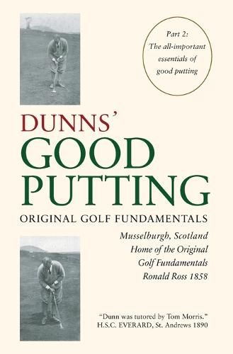 Cover image for Dunns' Good Putting: Original Golf Fundamentals