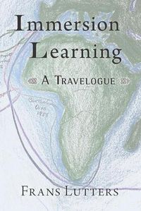 Cover image for Immersion Learning: A Travelogue