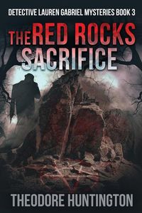 Cover image for The Red Rocks Sacrifice