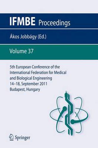 Cover image for 5th European Conference of the International Federation for Medical and Biological Engineering 14 - 18 September 2011, Budapest, Hungary