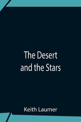 Cover image for The Desert And The Stars