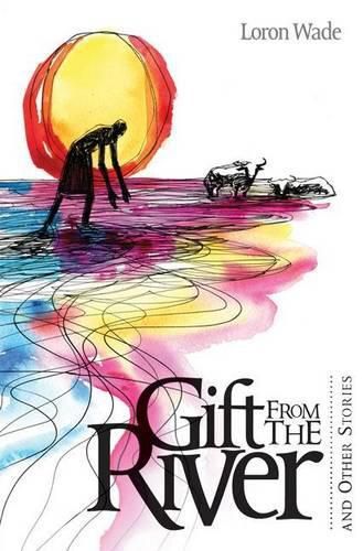 Cover image for The Gift from the River: And Other Stories