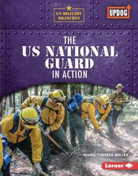 Cover image for The Us National Guard in Action