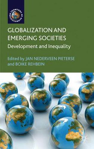 Cover image for Globalization and Emerging Societies: Development and Inequality