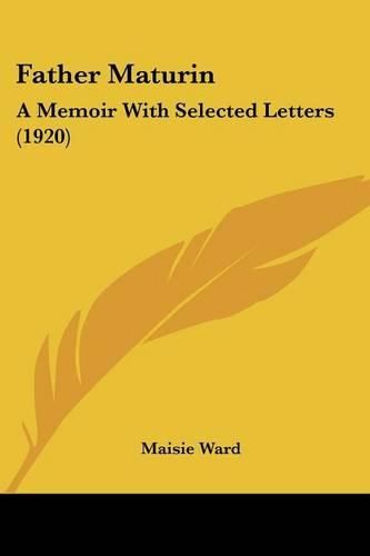 Father Maturin: A Memoir with Selected Letters (1920)