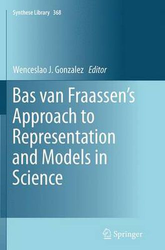 Cover image for Bas van Fraassen's Approach to Representation and Models in Science